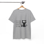 Custom T-Shirt - Catty Cool Tee - Everything's Fine by Mynameispod
