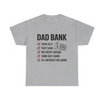 Custom T-Shirt - Dad Bank Unisex Heavy Cotton Tee - Perfect for Father's Day, Dad Jokes, Birthday Gift, Family Gatherings, Casual Wear by Mynameispod