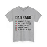 Custom T-Shirt - Dad Bank Unisex Heavy Cotton Tee - Perfect for Father's Day, Dad Jokes, Birthday Gift, Family Gatherings, Casual Wear by Mynameispod