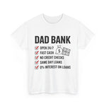 Custom T-Shirt - Dad Bank Unisex Heavy Cotton Tee - Perfect for Father's Day, Dad Jokes, Birthday Gift, Family Gatherings, Casual Wear by Mynameispod