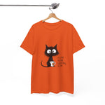 Custom T-Shirt - Feline Fine: Cat Humor Unisex Tee by Mynameispod