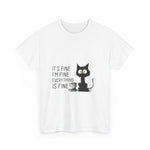 Custom T-Shirt - Feline Fine Tee: Humor for Cat Lovers! by Mynameispod