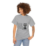 Custom T-Shirt - Feline Fine Tee: Humor for Cat Lovers! by Mynameispod