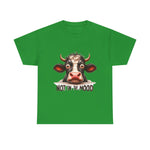 Custom T-Shirt - Moodless Cow Tee by Mynameispod