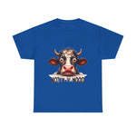 Custom T-Shirt - Moodless Cow Tee by Mynameispod