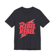 Rebel Rebel Tee, Graphic T-Shirt, Casual Wear, Gifts for Music Lovers, Unisex Shirt for Festivals, Birthday Gift Idea