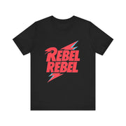 Rebel Rebel Tee, Graphic T-Shirt, Casual Wear, Gifts for Music Lovers, Unisex Shirt for Festivals, Birthday Gift Idea