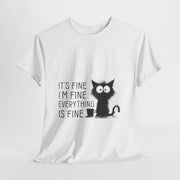 Custom T-Shirt - Catty Cool Tee - Everything's Fine by Mynameispod