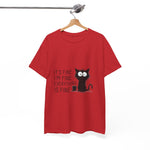 Custom T-Shirt - Catty Cool Tee - Everything's Fine by Mynameispod