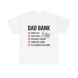 Custom T-Shirt - Dad Bank Unisex Heavy Cotton Tee - Perfect for Father's Day, Dad Jokes, Birthday Gift, Family Gatherings, Casual Wear by Mynameispod