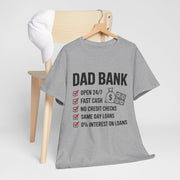 Custom T-Shirt - Dad Bank Unisex Heavy Cotton Tee - Perfect for Father's Day, Dad Jokes, Birthday Gift, Family Gatherings, Casual Wear by Mynameispod