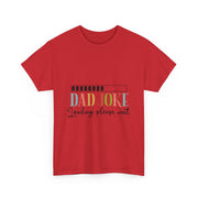 Custom T-Shirt - Dad Joke Unisex Heavy Cotton Tee, Funny Gift for Dads, Humor T-Shirt, Dad Humor, Perfect for Father’s Day, Casual Wear by Mynameispod