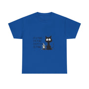 Custom T-Shirt - Feline Fine Tee: Humor for Cat Lovers! by Mynameispod