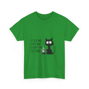 Custom T-Shirt - Feline Fine Tee: Humor for Cat Lovers! by Mynameispod