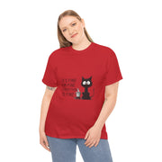 Custom T-Shirt - Feline Fine Tee: Humor for Cat Lovers! by Mynameispod