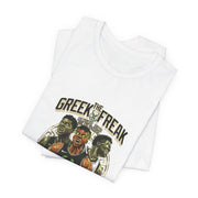 Custom T-Shirt - Greek Freak Fan Tee by Mynameispod