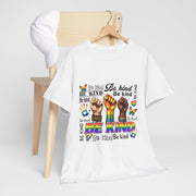 Custom T-Shirt - Kindness Matters: A Gentle Reminder by Mynameispod