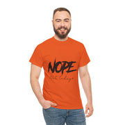 Custom T-Shirt - Nope, Not Today Cheeky Cotton Graphic Tee by Mynameispod